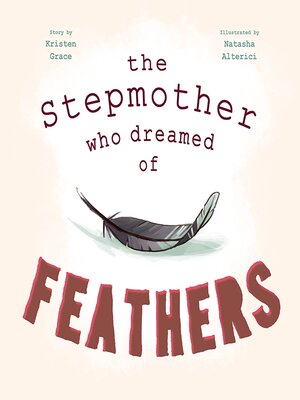 cover image of Stephmother Who Dreamed of Feathers